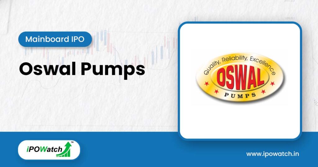 Oswal PumpsのIPO最新情報と成長見通し